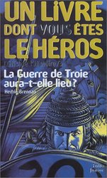 La Guerre de Troie aura-t-elle lieu?