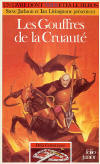 Le Gouffre de la Cruaute