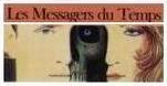 Les Messagers du Temps