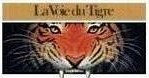 La Voie du Tigre