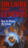 Sur la Piste du Loup